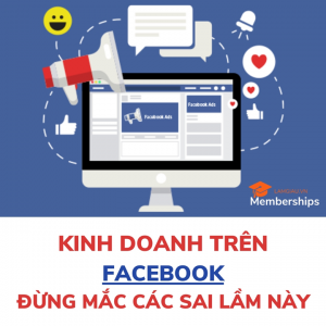 Kinh Doanh Tren Facebook Dung Mac Sai Lam Nay