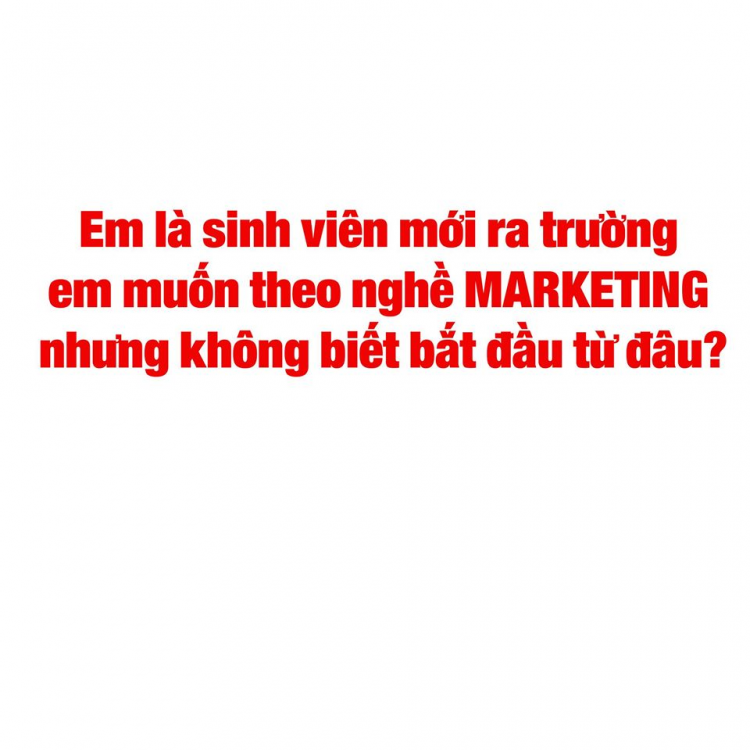 Danh Cho Cac Ban Tre Theo Nghe Marketing