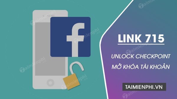 Link 751 Facebook Giup Unlock Checkpoint Khong Can Dien Email