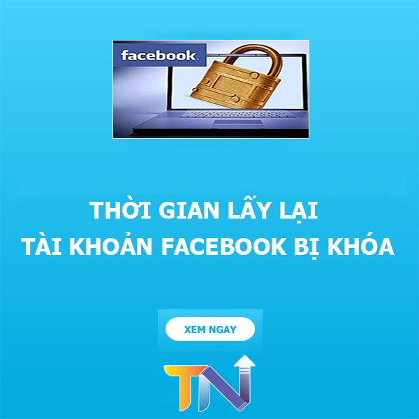 Thoi Gian Lay Lai Tai Khoan Facebook Bi Khoa 1 1