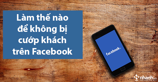 lam_the_nao_de_khong_bi_cuop_khach_tren_facebook