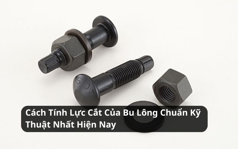 cách tính lực cắt của bu lông